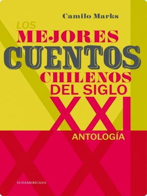 cover image of Los mejores cuentos chilenos del siglo XXI